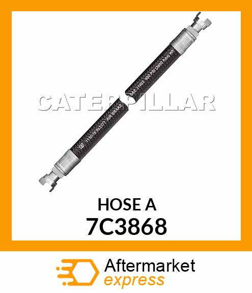 HOSE A 7C3868