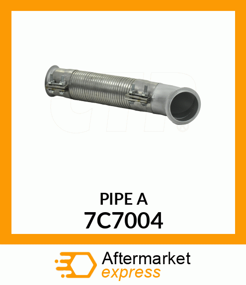 PIPE A 7C7004