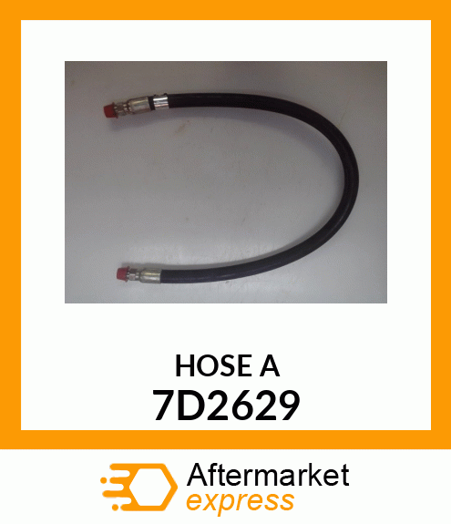 HOSE A 7D2629