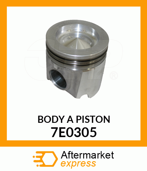 BODY A PISTON 7E0305