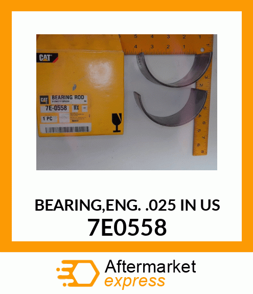 ROD BEARING .025 7E0558