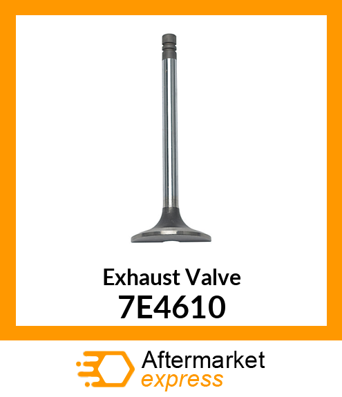 Exhaust Valve 7E4610