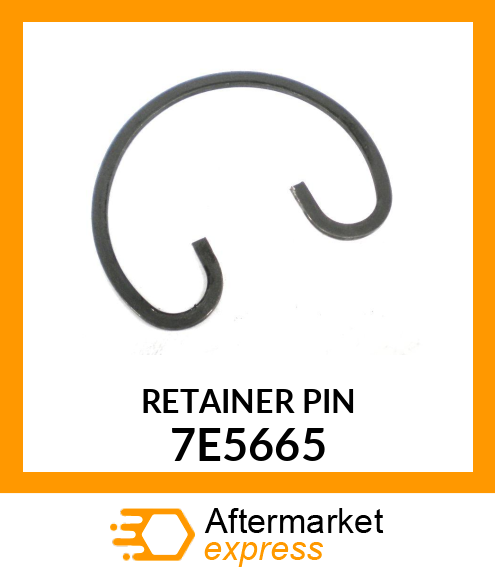 RETAINER - PIN 7E5665