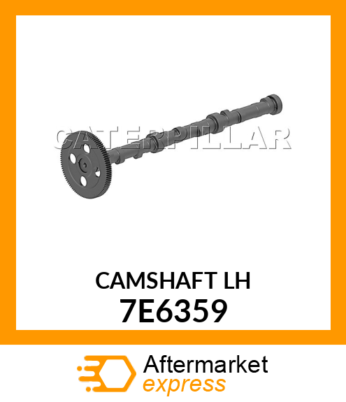 CAMSHAFT 7E6359