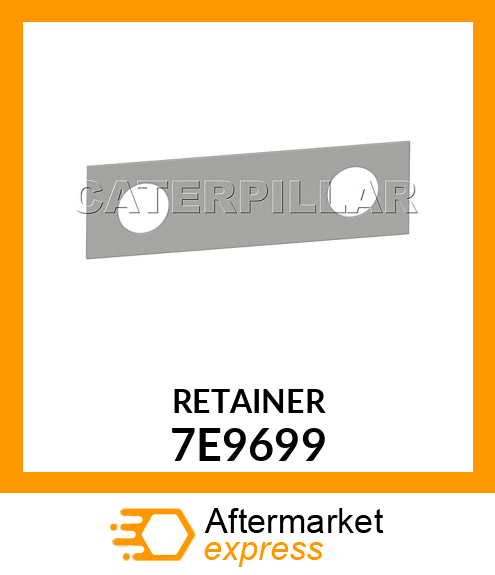 RETAINER 7E9699