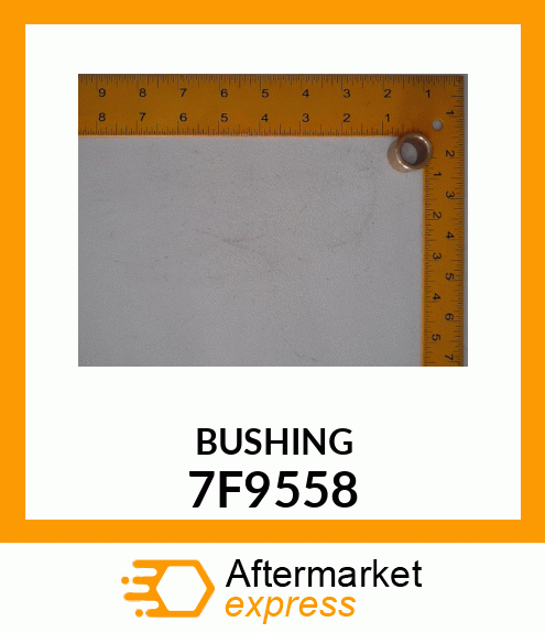 BUSHING 7F9558