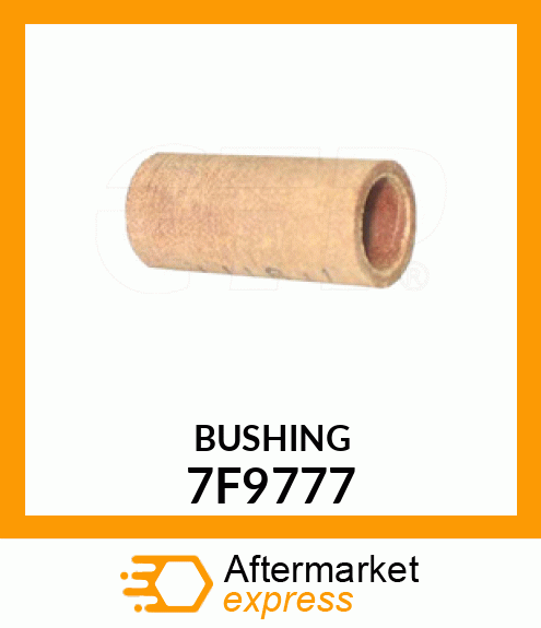 BUSHING 7F9777