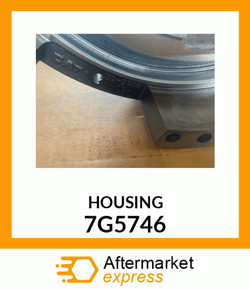 HOUSING 7G5746