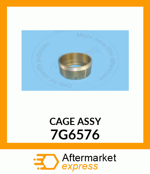 CAGE A 7G6576