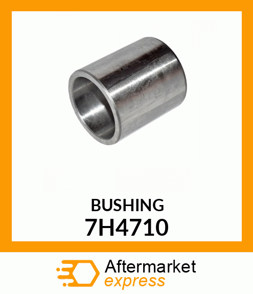 BUSHING 7H4710