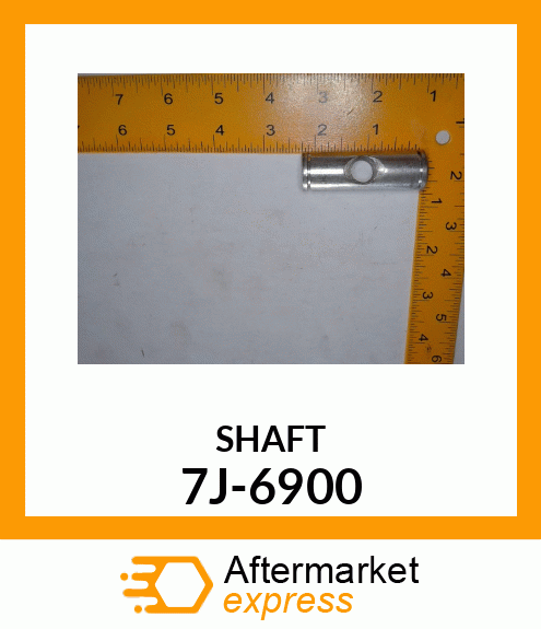 SHAFT 7J-6900