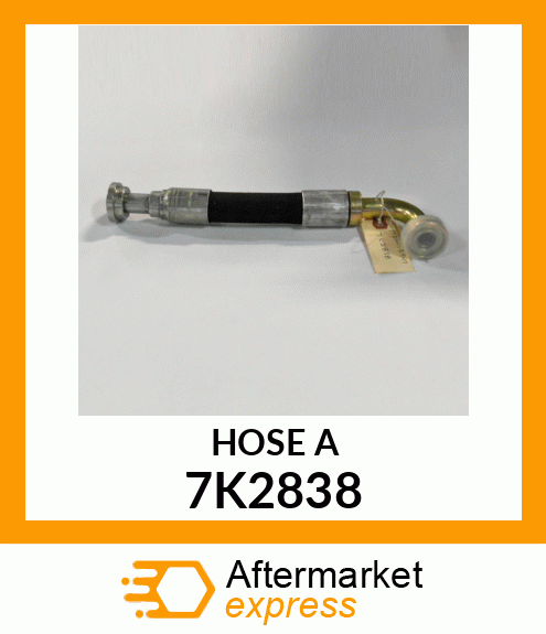 HOSE A 7K2838