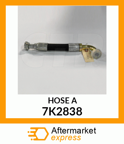 HOSE A 7K2838