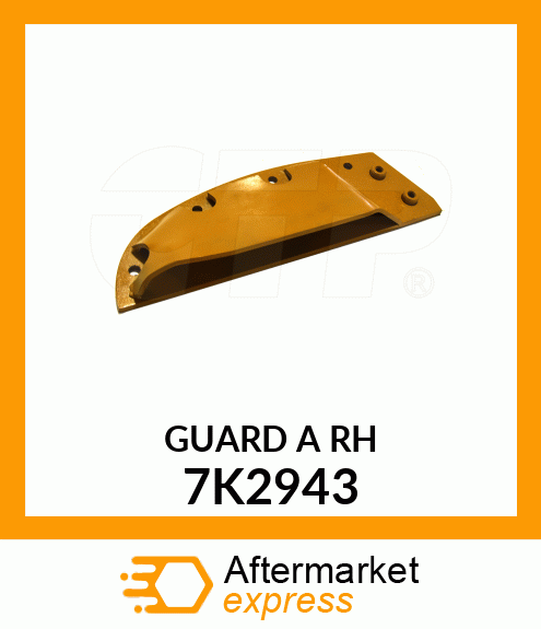 GUARD A RH 7K2943