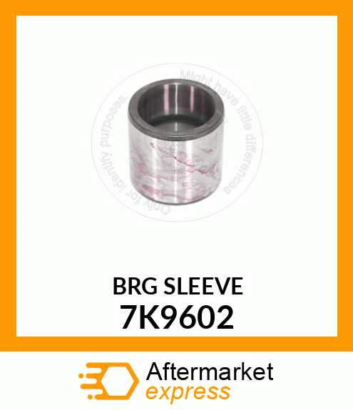 BRG SLEEVE 7K9602