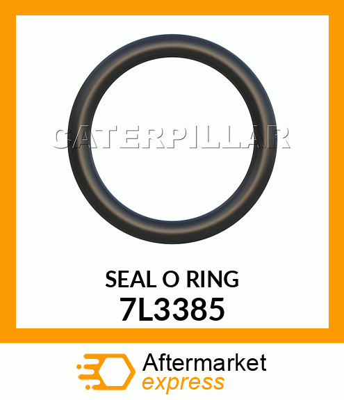 SEAL O RING 7L3385