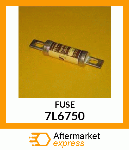 FUSE 7L6750