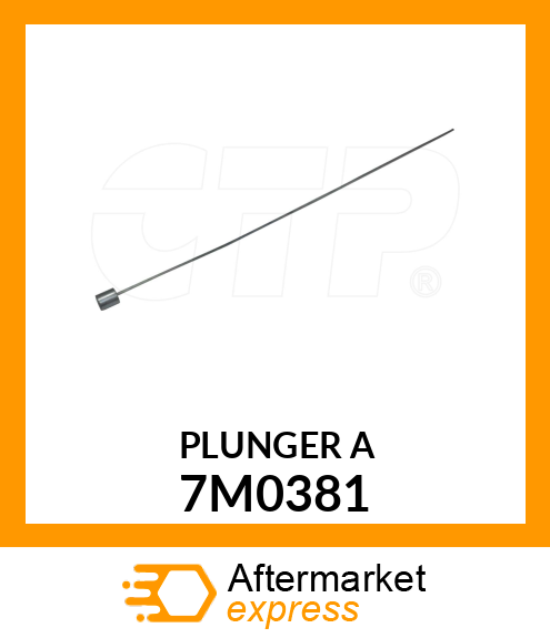 PLUNGER A 7M0381