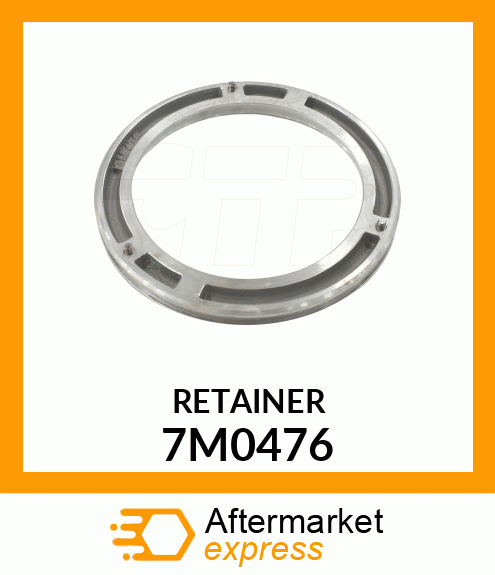 RETAINER A 7M0476