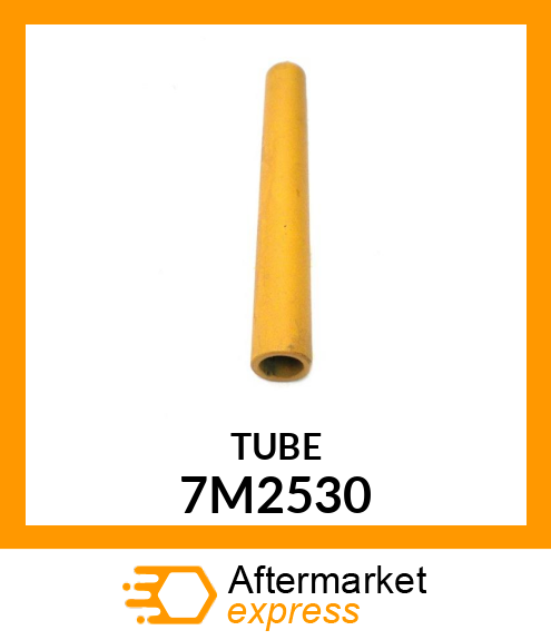 TUBE 7M2530