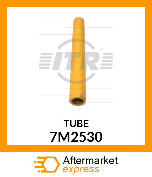 TUBE 7M2530