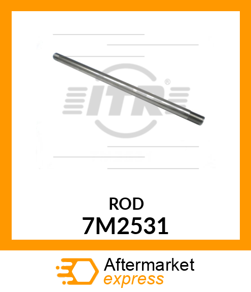 ROD 7M2531