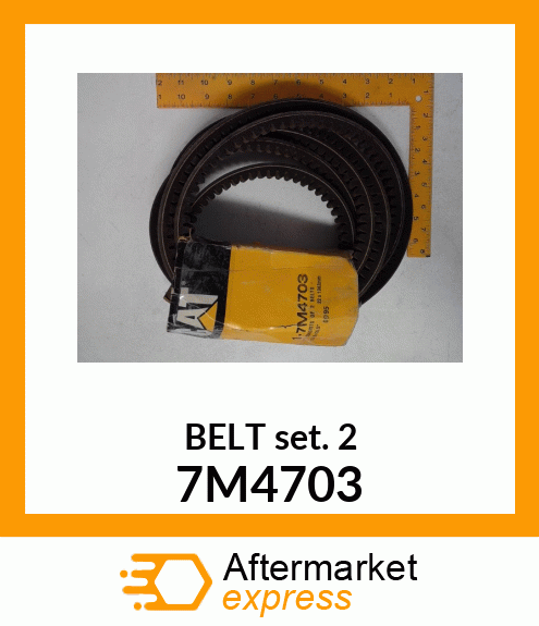 VEE BELT SET 7M4703