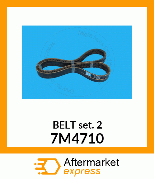 V BELT SET 7M4710