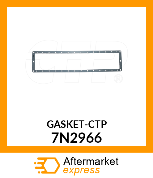 GASKET-CTP 7N2966