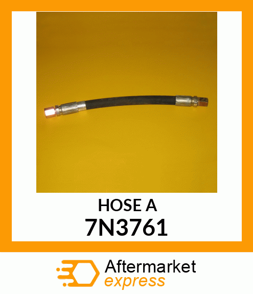 HOSE A 7N3761