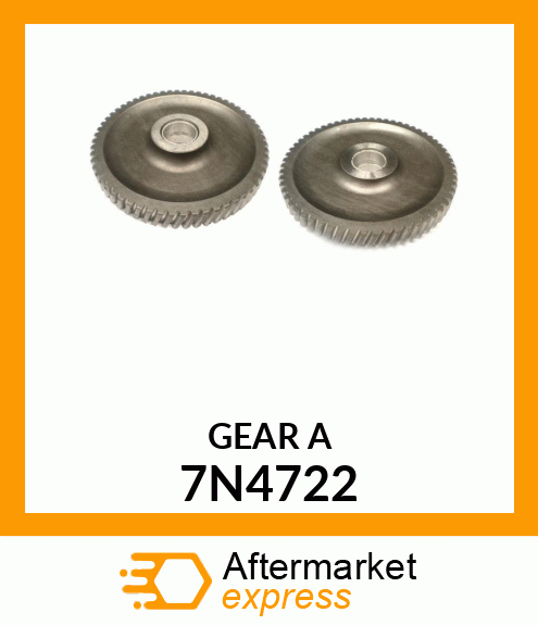 GEAR A 7N4722