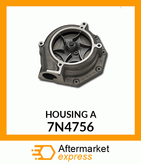 HOUSING A. 7N4756