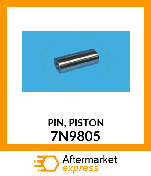 PISTON PIN**** 7N9805