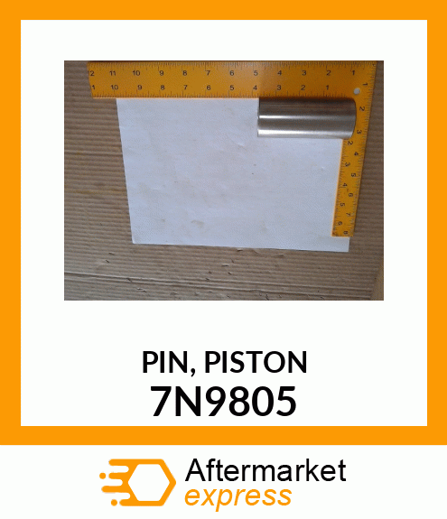 PISTON PIN**** 7N9805