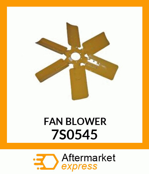 FAN A BLOWER 7S0545