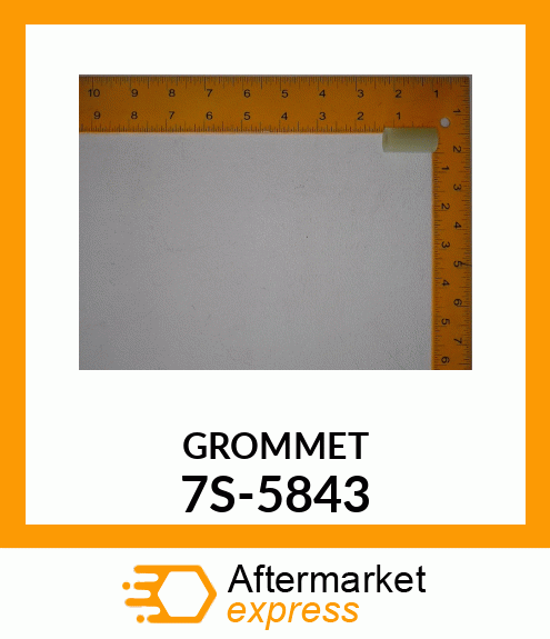 GROMMET 7S5843