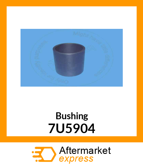 Bushing 7U5904