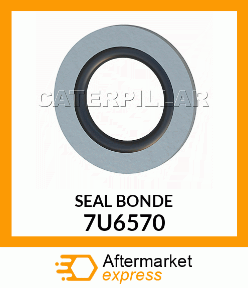 SEAL BOND 7U6570