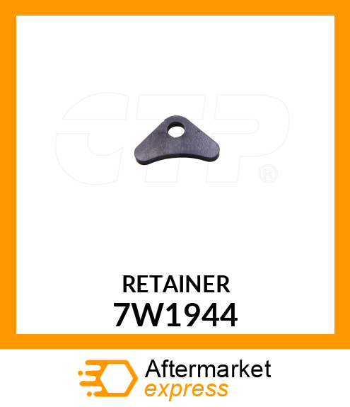 RETAINER 7W1944