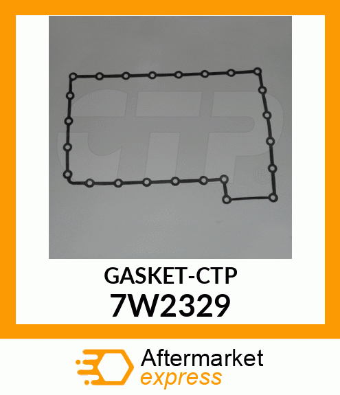 GASKET-CTP 7W2329