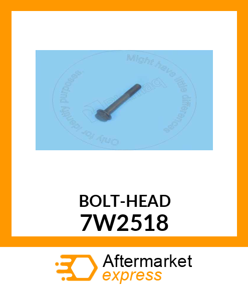 BOLT-HEAD 7W2518