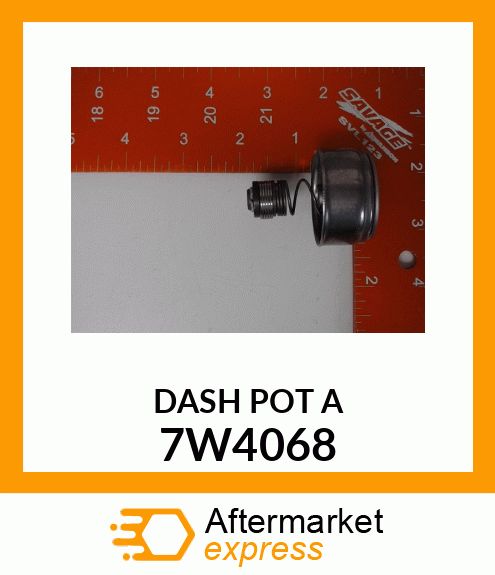 DASH POT A 7W4068