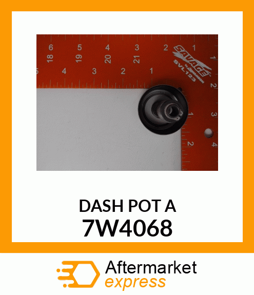 DASH POT A 7W4068