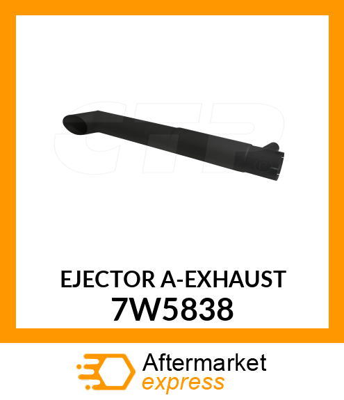 EJECTOR A 7W5838