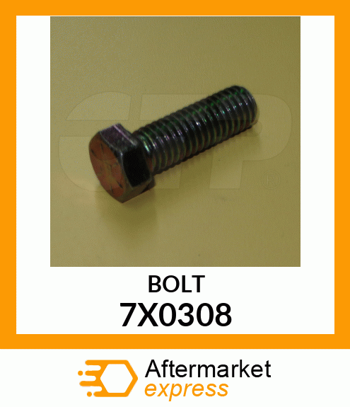 BOLT 7X0308