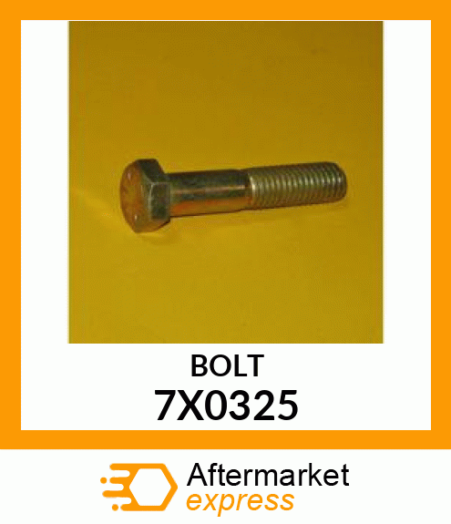 BOLT 7X0325