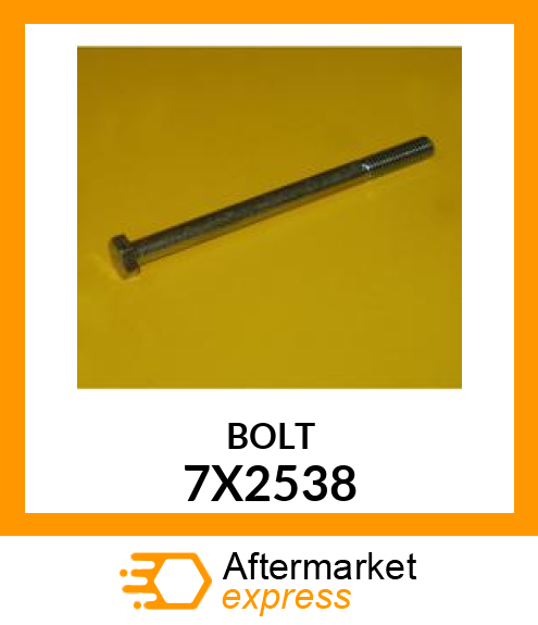 BOLT 7X2538