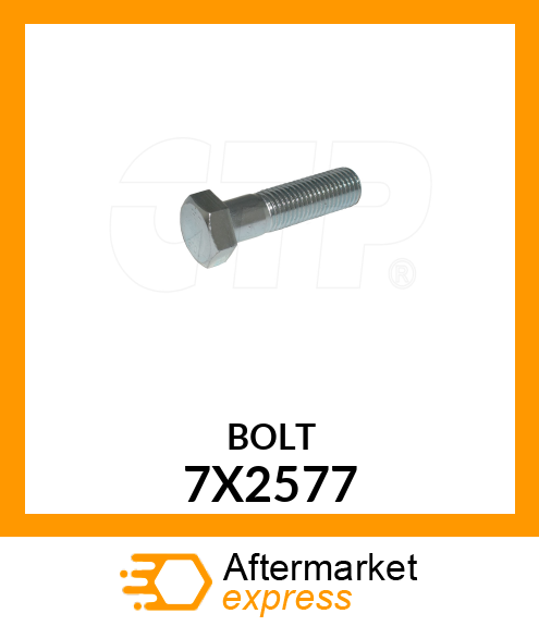 BOLT 7X2577