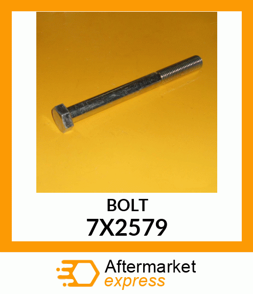 BOLT 7X2579