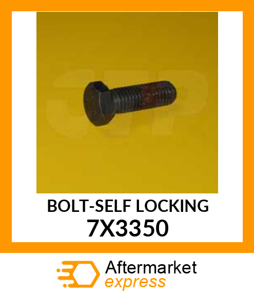 BOLT- SELF LO 7X3350